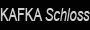 Kafka Schloss